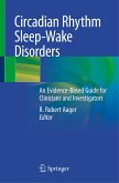 Circadian Rhythm Sleep-Wake Disorders