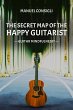 The Secret Map of the happy Guitarist... - Bild 1