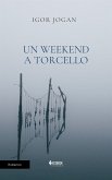 Un weekend a Torcello (eBook, ePUB)