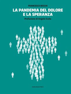 La pandemia del dolore e la speranza (eBook, ePUB) - Beschi, Francesco