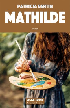 Mathilde (eBook, ePUB) - Bertin, Patricia