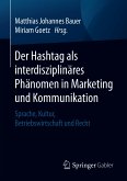 Der Hashtag als interdisziplinäres Phänomen in Marketing und Kommunikation (eBook, PDF)