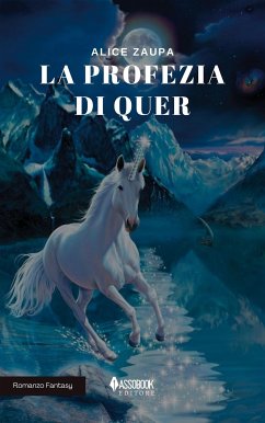 La profezia di Quer (eBook, ePUB) - Zaupa, Alice