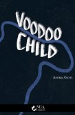 Voodoo Child (eBook, ePUB)