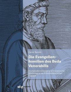 Die Evangelienhomilien des Beda Venerabilis (eBook, PDF) - Bartels, Daniel