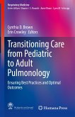 Transitioning Care from Pediatric to Adult Pulmonology (eBook, PDF)
