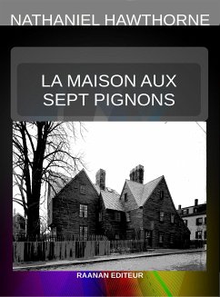 La Maison aux sept pignons (eBook, ePUB) - Hawthorne, Nathaniel