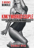 3 Books Bundle Kinky Married Couple Group Share Wife & Husband First Time Fetish (eBook, ePUB)