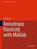 Anisotropic Elasticity with Matlab (eBook, PDF)