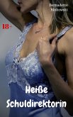 Heiße Schuldirektorin (eBook, ePUB)