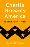 Charlie Brown's America (eBook, ePUB)