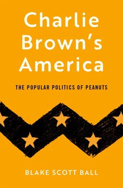 Charlie Brown's America (eBook, ePUB) - Ball, Blake Scott