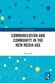 Communication and Community in the New Media Age (eBook, PDF)