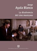 La disolvencia del cine mexicano (eBook, ePUB)