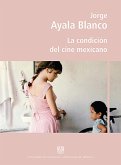 La condición del cine mexicano (eBook, ePUB)