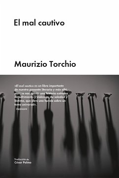 El mal cautivo (eBook, ePUB) - Torchio, Maurizio