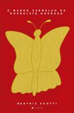 O mundo vermelho da borboleta dourada (eBook, ePUB)