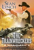 The Trainwreckers (eBook, ePUB) The Trainwreckers (eBook, ePUB)