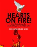 Hearts On Fire! Your Roadmap to An Exciting, Love-Filled Life (eBook, ePUB)