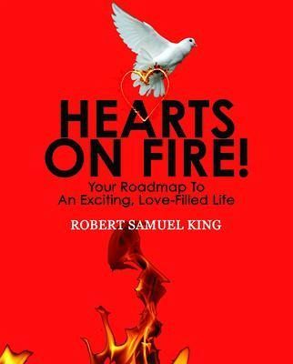 Hearts On Fire! Your Roadmap to An Exciting, Love-Filled Life (eBook, ePUB)