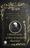 Collected works of Peter Kropotkin. illustrated (eBook, ePUB)