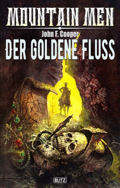 Mountain Men 02: Der goldene Fluss (eBook, ePUB) Mountain Men 02: Der goldene Fluss (eBook, ePUB)