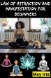 Law of Attraction and Manifestation for... - Bild 1