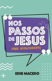 Nos passos de Jesus para Adolescentes (eBook, ePUB)