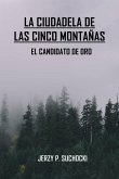 La Ciudadela de las Cinco Montañas (eBook, ePUB)