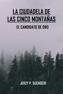 La Ciudadela de las Cinco Montañas (eBook, ePUB) - Suchocki, Jerzy P.