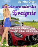 Ein lebensveränderndes Ereignis (eBook, ePUB)