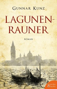 Lagunenrauner (eBook, ePUB) - Kunz, Gunnar