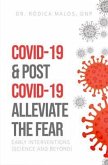 COVID-19 & Post COVID-19 Alleviate the Fear (eBook, ePUB) COVID-19 & Post COVID-19 Alleviate the Fear (eBook, ePUB)