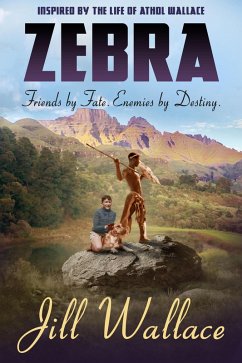 Zebra: Friends by Fate. Enemies by Destiny (eBook, ePUB) - Wallace, Jill