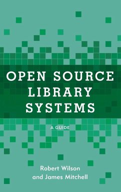 Open Source Library Systems - Wilson, Robert; Mitchell, James