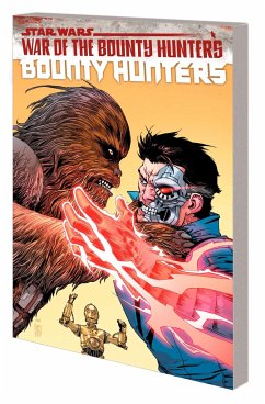 Star Wars: Bounty Hunters Vol. 3 - War of the Bounty Hunters - Sacks, Ethan