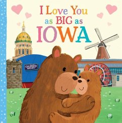 I Love You as Big as Iowa - Rossner, Rose