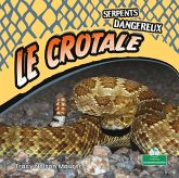 Le Crotale (Rattlesnakes)