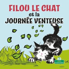 Filou Le Chat Et La Journée Venteuse (Silly Kitty and the Windy Day) - Lopetz, Nicola