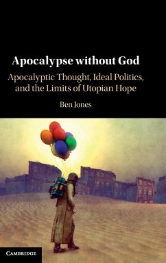 Apocalypse without God - Jones, Ben