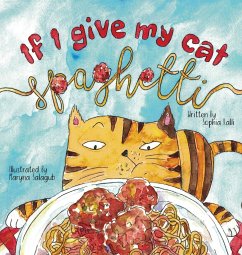If I Give My Cat Spaghetti - Ralli, Sophia