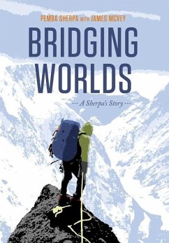 Bridging Worlds: - James McVey, Pemba Sherpa