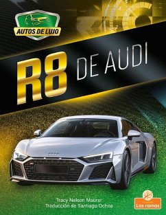 R8 de Audi (R8 by Audi) - Maurer, Tracy Nelson