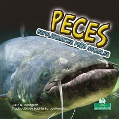 Peces Espeluznantes Pero Geniales (Creepy But Cool Fish) - Lundgren, Julie K