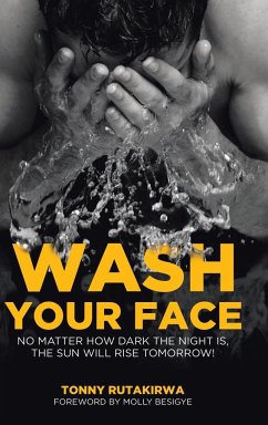 Wash Your Face - Rutakirwa, Tonny