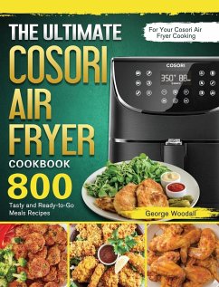 The Ultimate Cosori Air Fryer Cookbook - Woodall, George