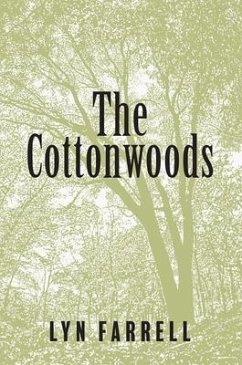 The Cottonwoods (eBook, ePUB) - Farrell, Lyn