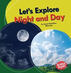 Let's Explore Night and Day - Waxman, Laura Hamilton