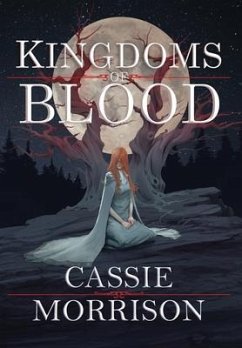 Kingdoms of Blood: Book One - Morrison, Cassie