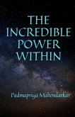The Incredible Power Within